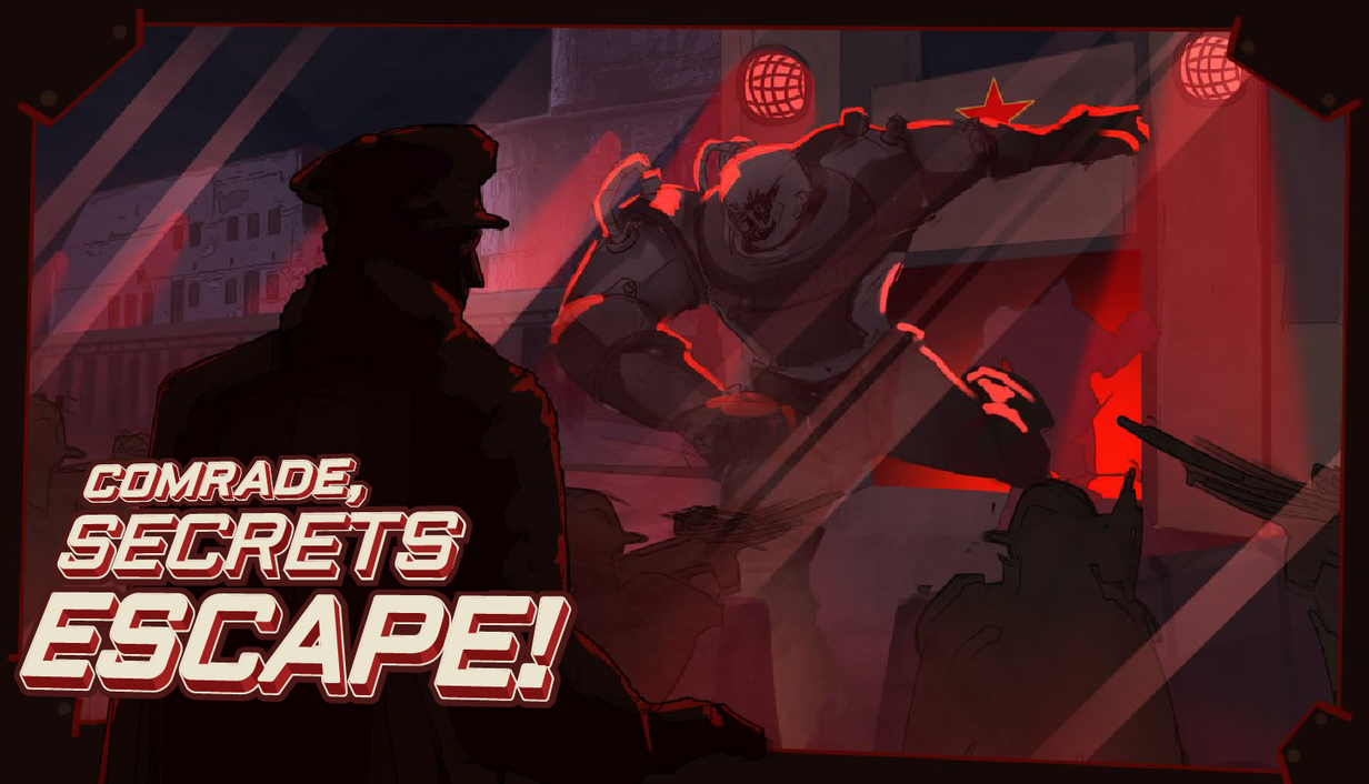 Comrade, Secrets Escape!